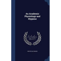 An Academic Physiology and Hygiene