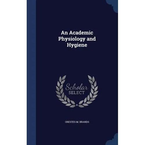 An Academic Physiology and Hygiene