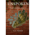 Unspoken: The Unraveled Series Book One