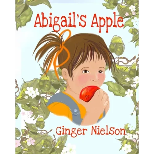 Abigail's Apple: a wordless picture book