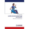 Learn Bharatanatyam in 60 Days