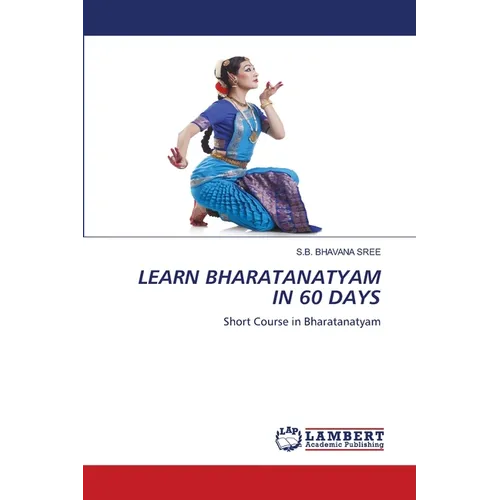 Learn Bharatanatyam in 60 Days