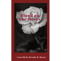 Blood on the Roses