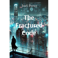 The Fractured Code