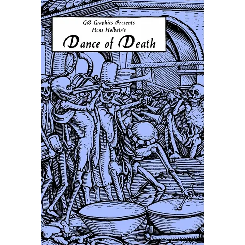 Hans Holbein's Dance of Death