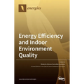 Energy Efficiency and Indoor Environment Quality