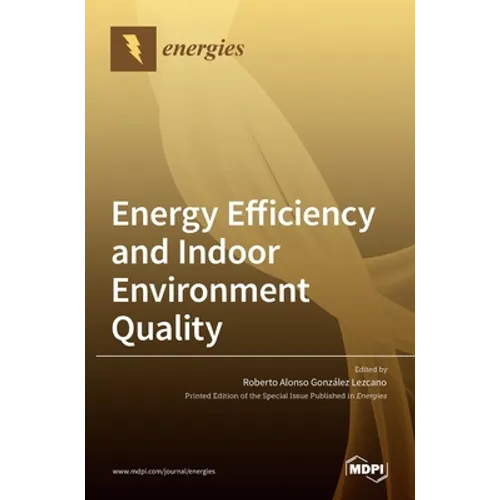 Energy Efficiency and Indoor Environment Quality