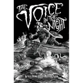 The Voice in the Night: Best Weird Stories of William Hope Hodgson