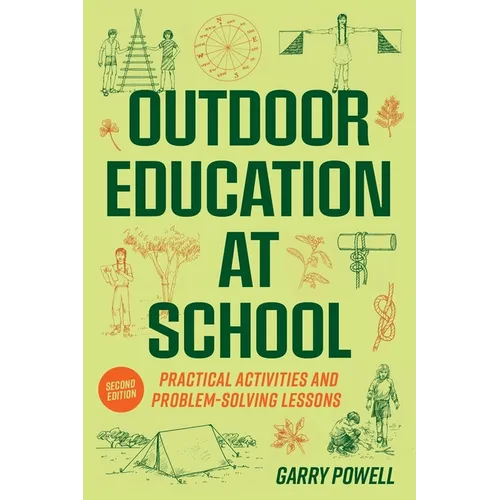 Outdoor Education at School: Practical Activities and Problem-Solving Lessons