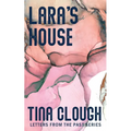 Lara's House