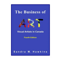 The Business of Art - Visual Artists in Canada