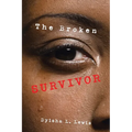 The Broken Survivor