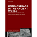 Using Ostraca in the Ancient World: New Discoveries and Methodologies