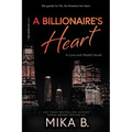 A Billionaire's Heart: A Billionaire African American Romance