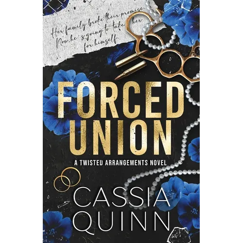 Forced Union: A Billionaire Forced Marriage Romance