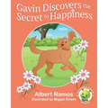 Gavin Discovers the Secret to Happiness