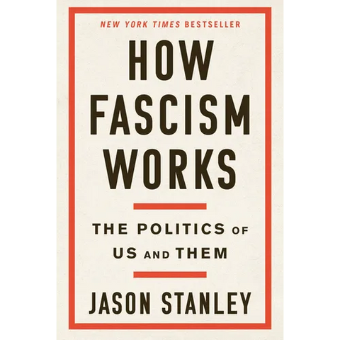 How Fascism Works: The Politics of Us and Them