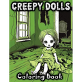 Creepy Dolls: Coloring Book Featuring Spooky Illustrations of Scary Grayscale Dolls in Various Horror Styles for Fans with a Taste f