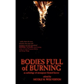 Bodies Full of Burning