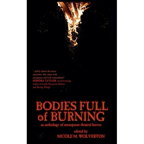 Bodies Full of Burning
