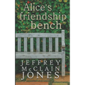 Alice's Friendship Bench