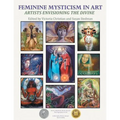 Feminine Mysticism in Art: Artists Envisioning the Divine