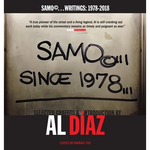 SAMO(c)...SINCE 1978: SAMO(c)...Writings: 1978-2018