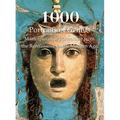 1000 Portraits of Genius: Masterpieces of Portraiture from the Renaissance to the Modern Age