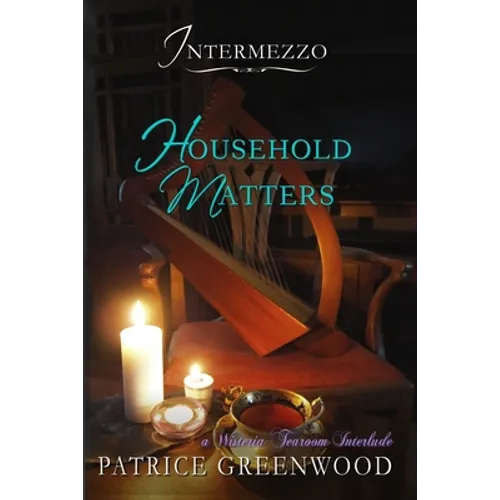 Intermezzo - Household Matters