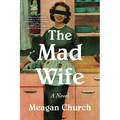 The Mad Wife