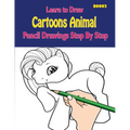 Learn to Draw Cartoons: Pencil Drawings Step By Step Book 2: Pencil Drawing Ideas for Absolute Beginners