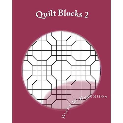Quilt Blocks 2: More Stained Glass Patterns