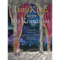 The King with No Kingdom