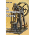 The Home Workshop Dictionary: The Encyclopaedia of Metalworking and Model Engineering