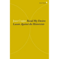 Read My Desire: Lacan Against the Historicists