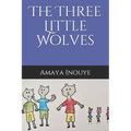 The Three Little Wolves