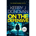 On the Defensive: Book 3 in the Ryan Kaine Series
