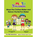Maya the Clothes Maker and Ramon the Button Maker