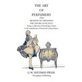 The Art of Perfumery