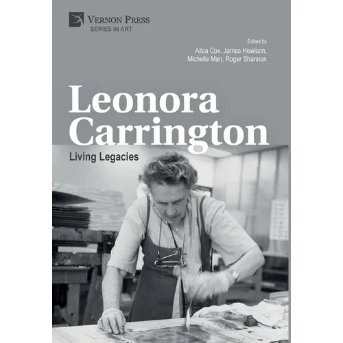 Leonora Carrington: Living Legacies