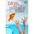 Devil and the Deep Blue Fish: Volume 8