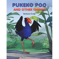 Pukeko Poo and Other Things