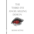 The Third Eye Angel Killing Demon