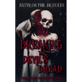 Breaking the Devil's Bread: Dark Words and Shadow Tales