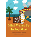 Mimi Wakes Up In Key West