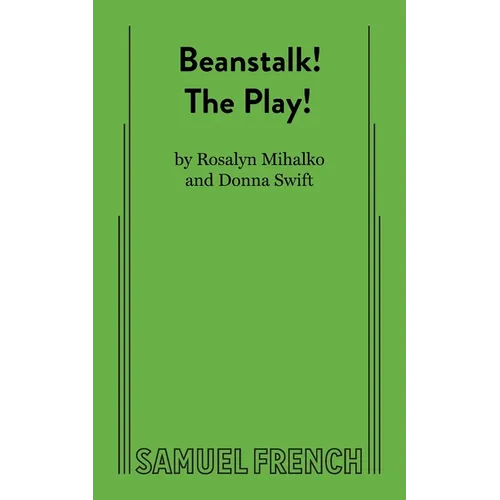 Beanstalk! the Play!