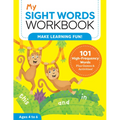 My Sight Words Workbook: 101 High-Frequency Words Plus Games & Activities!