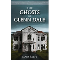 The Ghosts of Glenn Dale