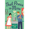 That Prince Is Mine