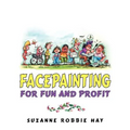 Facepainting For Fun and Profit